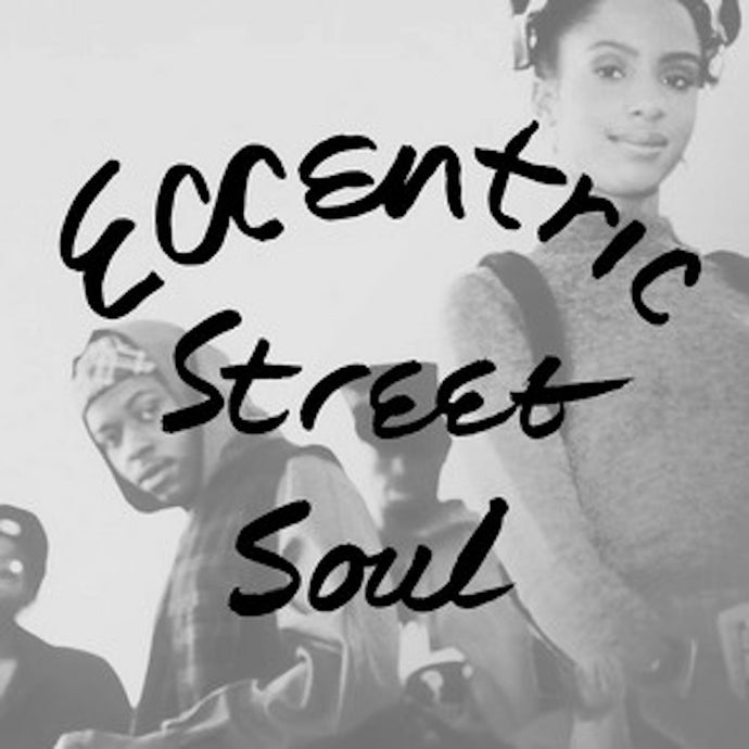 Eccentric Street Soul
