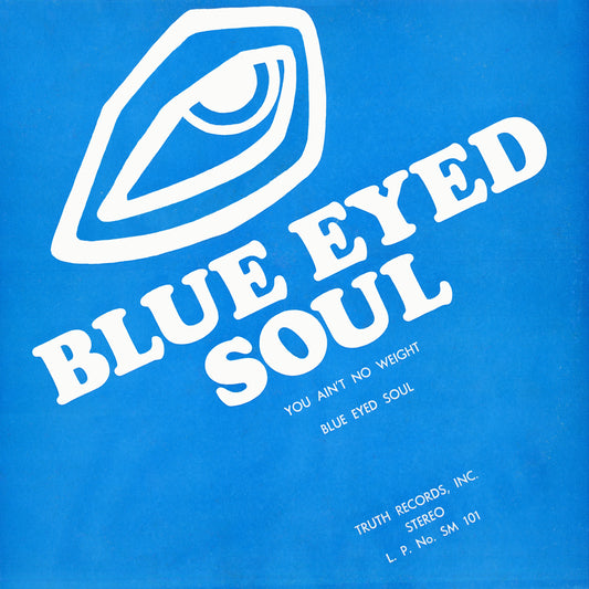 Blue Eyed Soul – You Ain't No Weight digital cover