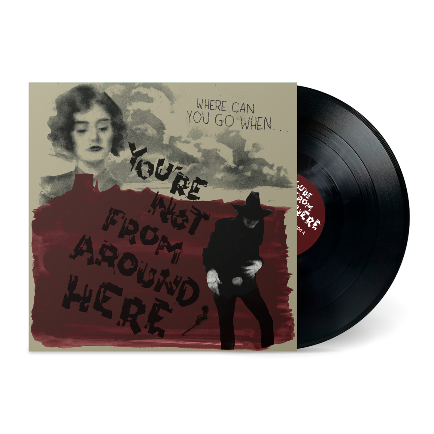 You're Not From Around Here