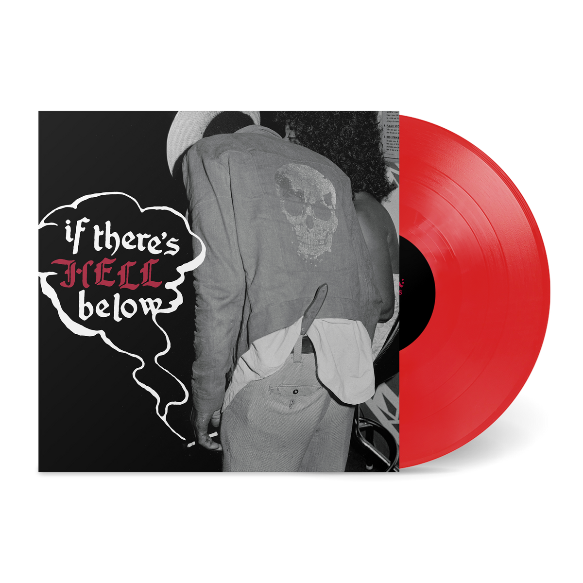 If There's Hell Below... vinyl record with red disc and black and white cover featuring a skull design.