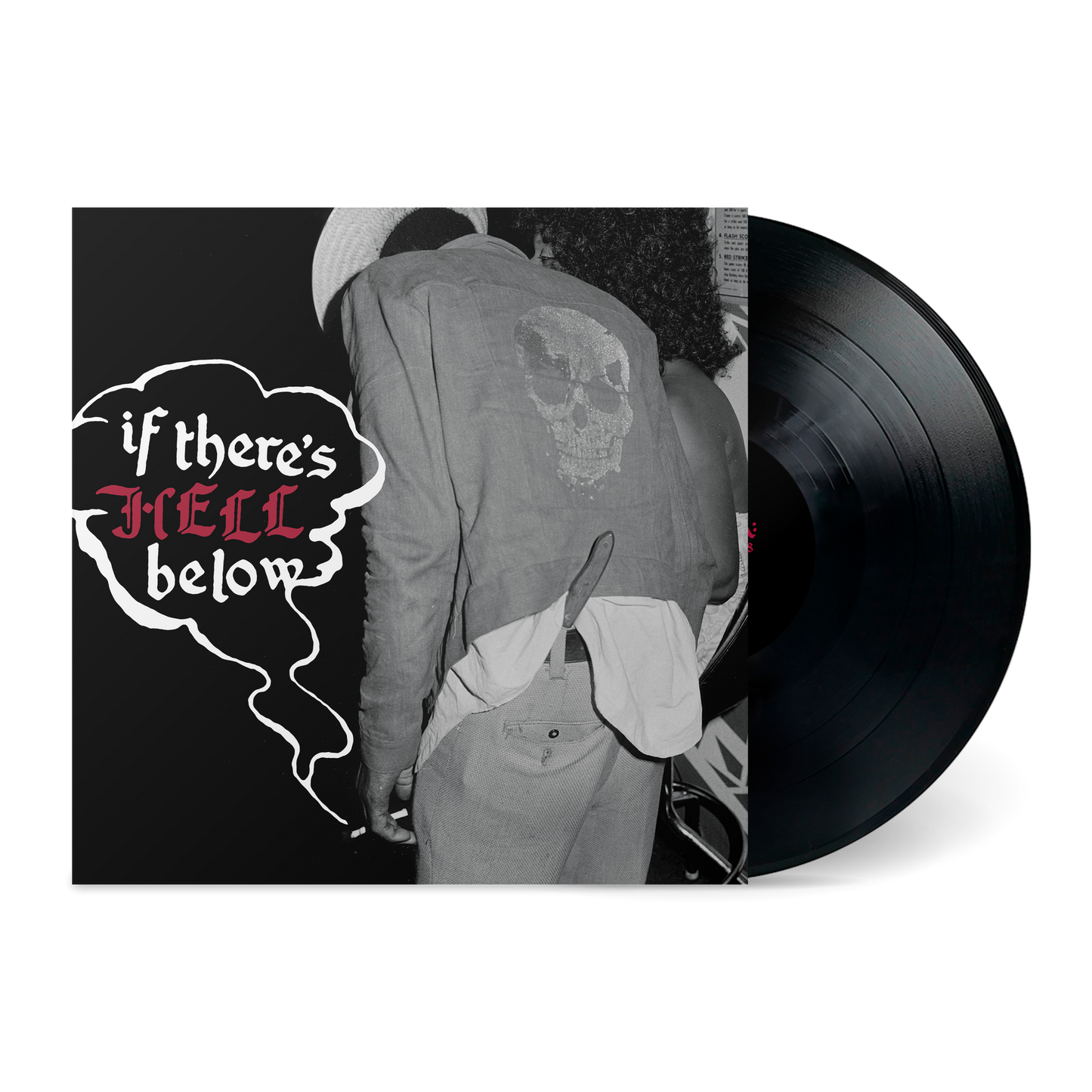 If There's Hell Below...