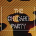Ultra High Frequencies: The Chicago Party