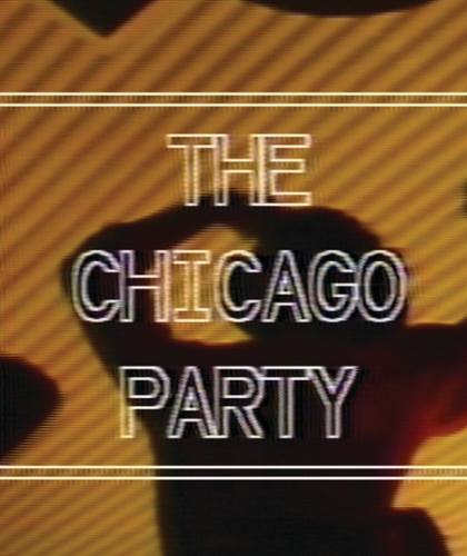 Ultra High Frequencies: The Chicago Party