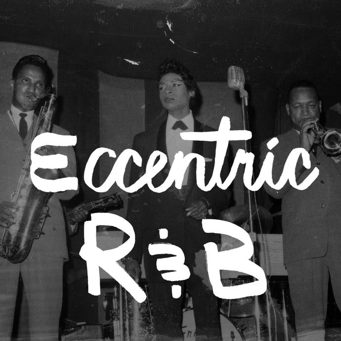 Eccentric R&B