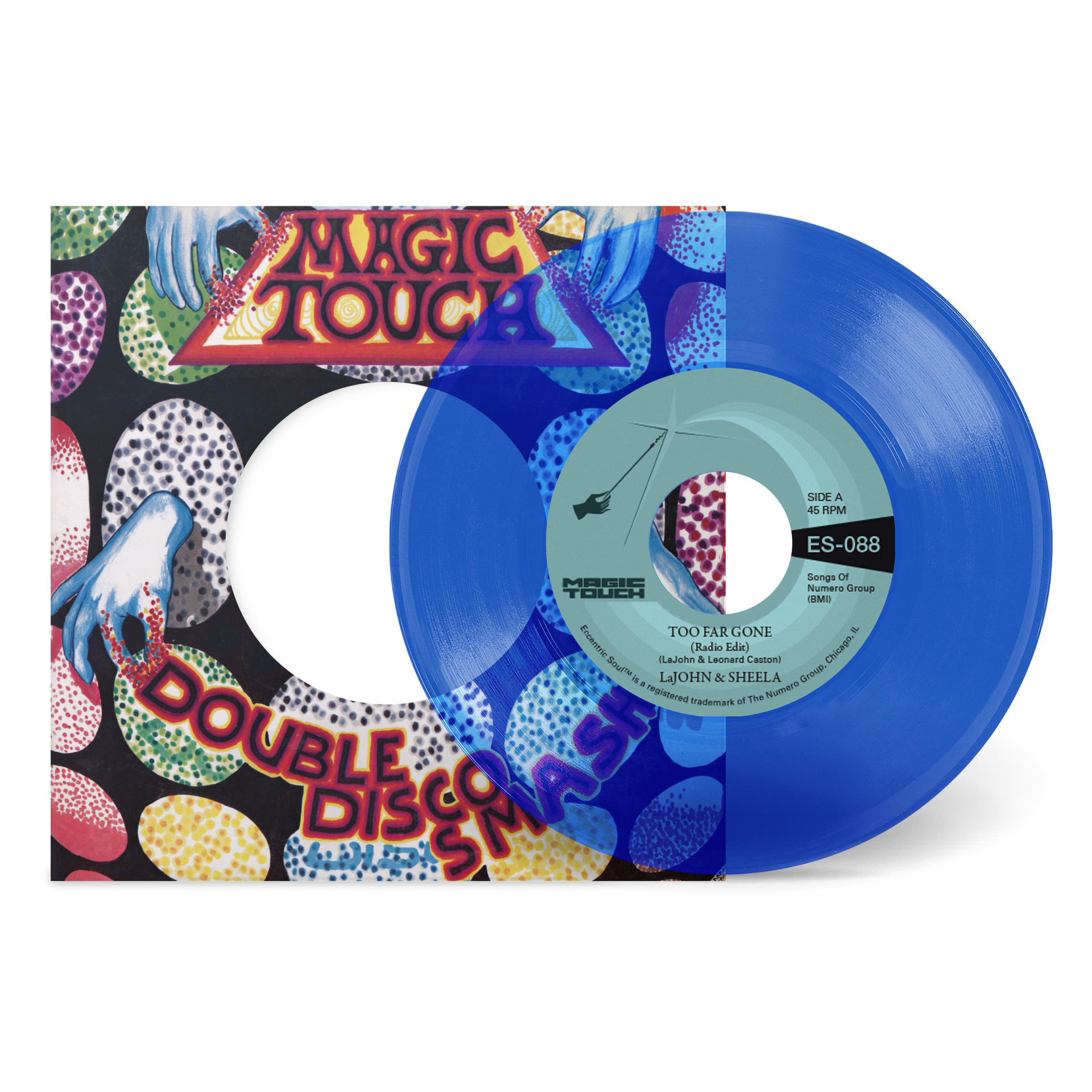 Too Far Gone b/w Every Body's Problem – Numero Group
