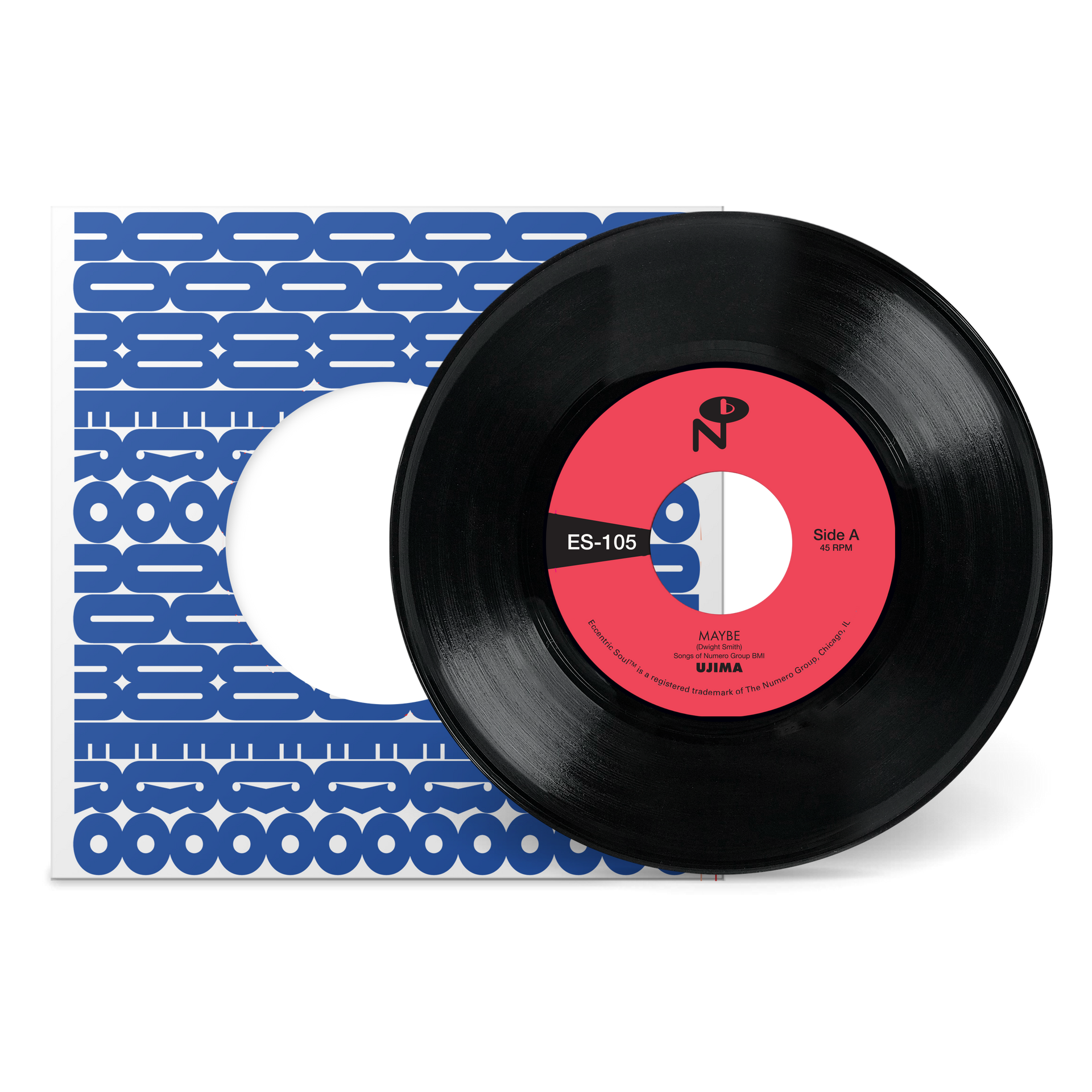 Maybe b/w All I Want Is You – Numero Group