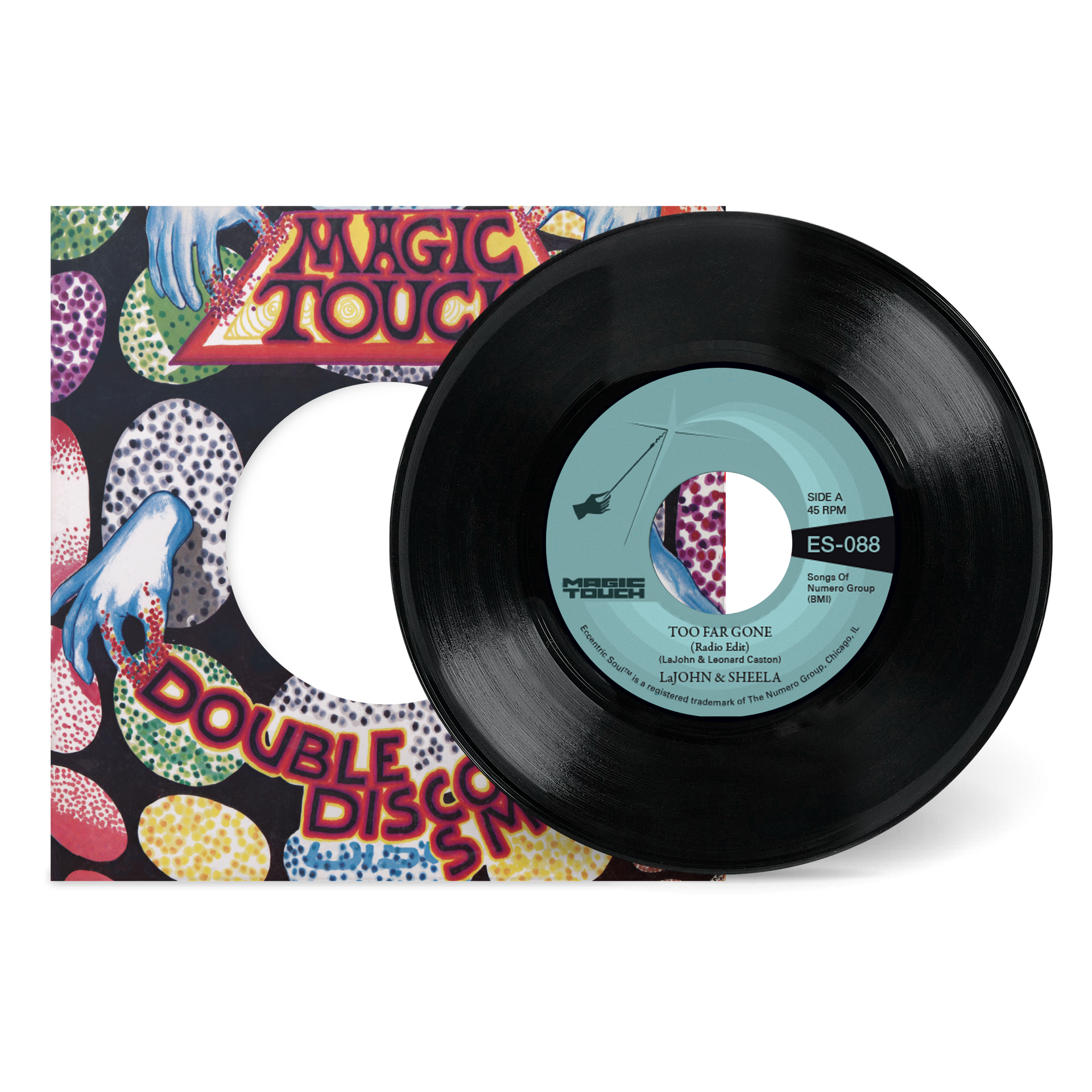 Too Far Gone b/w Every Body's Problem – Numero Group