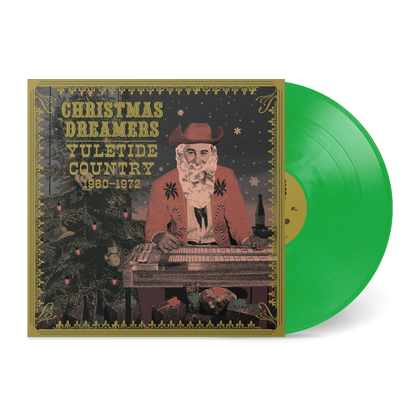 Christmas Dreamers: Yuletide Country (1960-1972)