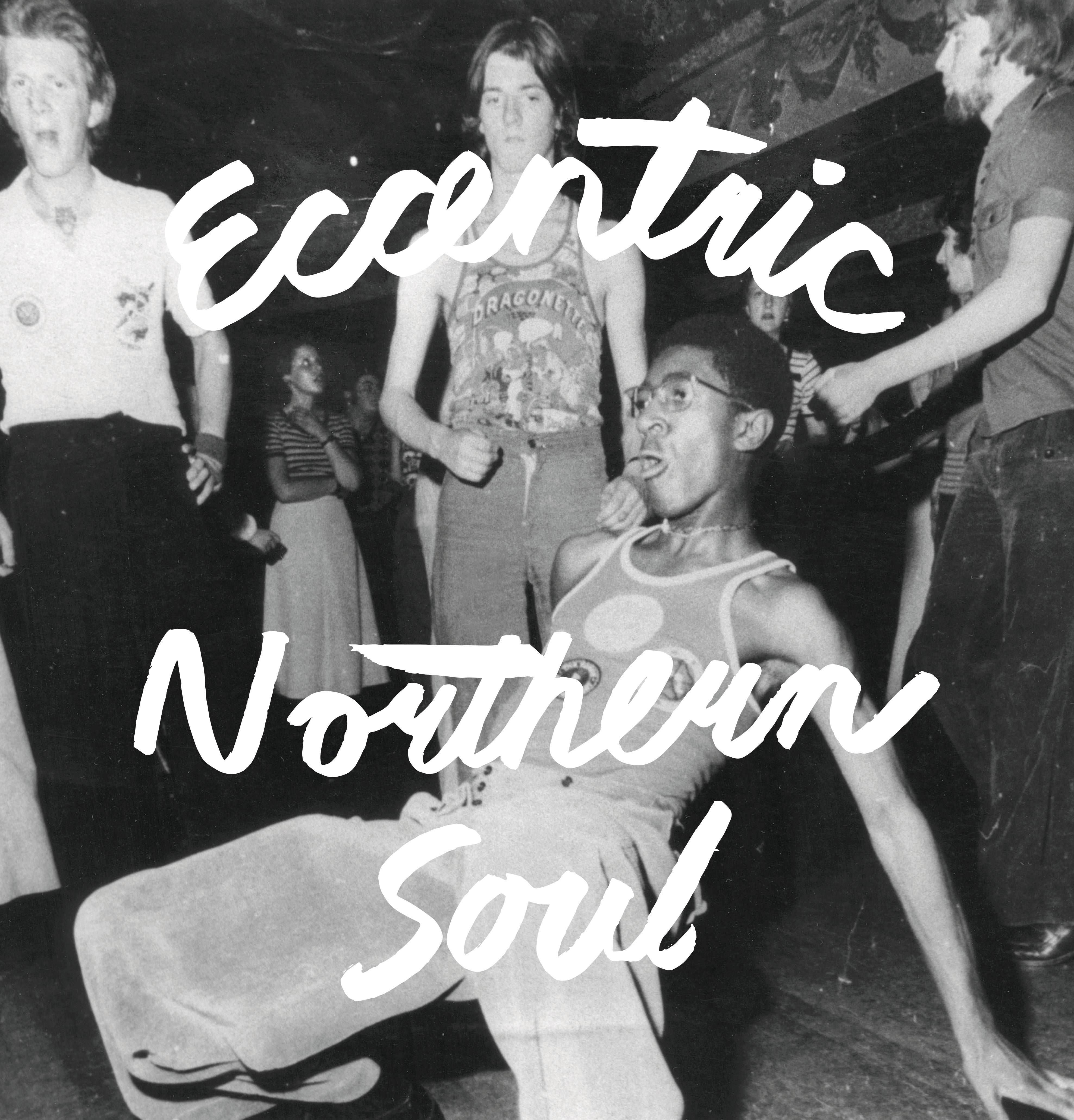 Eccentric Northern Soul – Numero Group