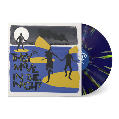 They Move In The Night