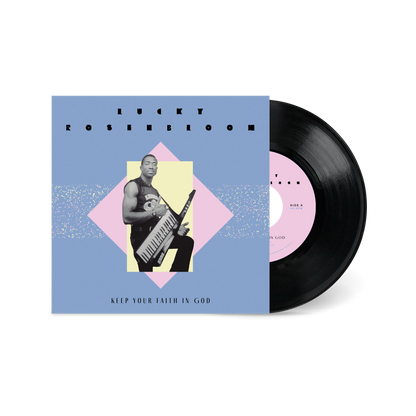 Keep Your Faith In God b/w Just Give It All To Christ