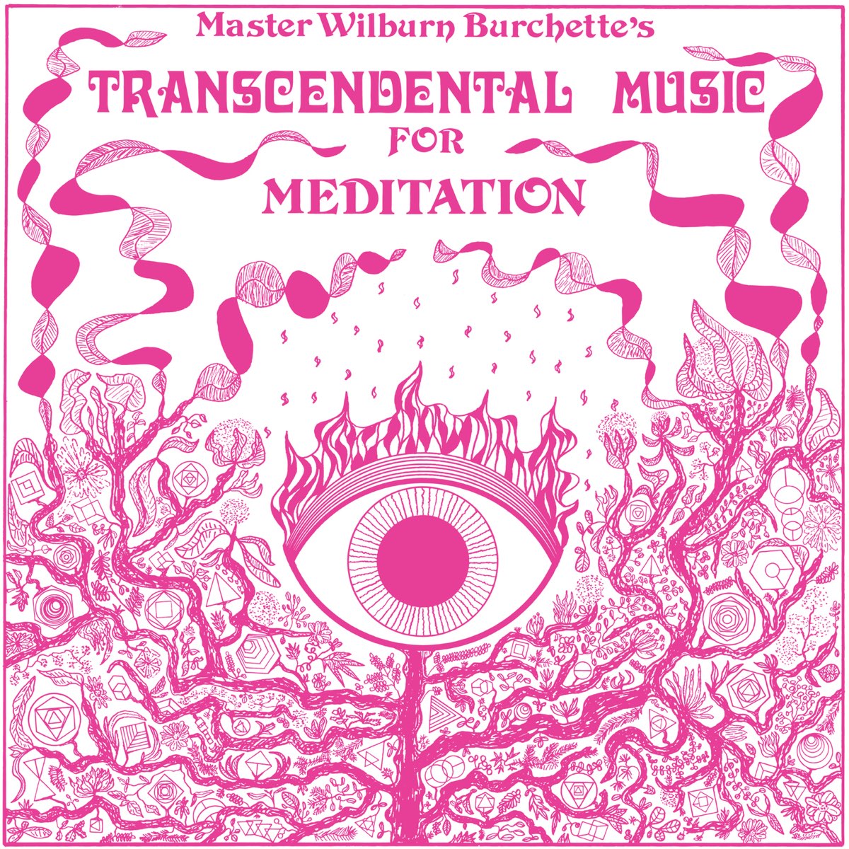 Transcendental Music For Meditation – Numero Group