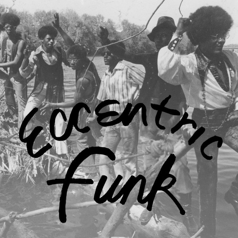 ファンク・コレクション Eccentric Funk – Numero Group