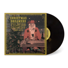 Load image into Gallery viewer, Christmas Dreamers: Yuletide Country (1960-1972)
