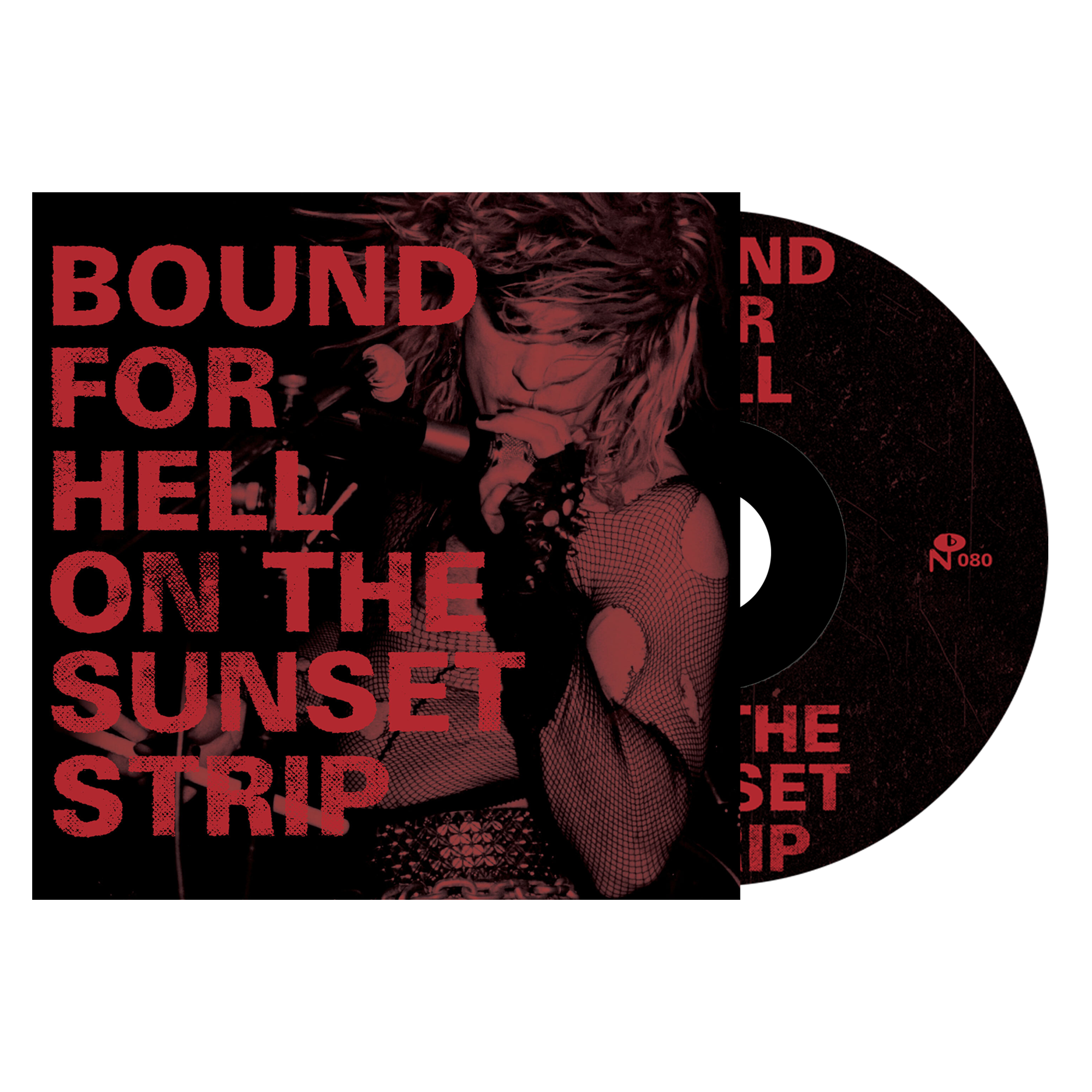 Bound For Hell — On The Sunset Strip – Numero Group
