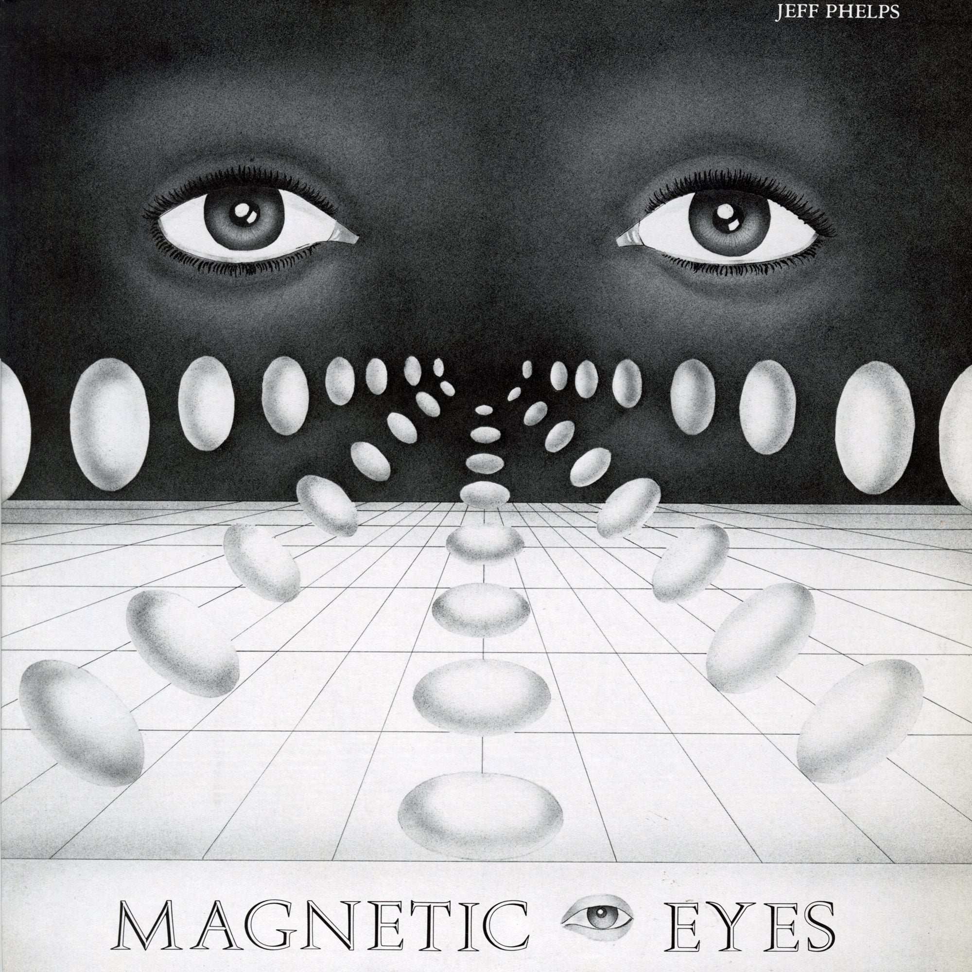 Jeff Phelps - Magnetic Eyes – Numero Group